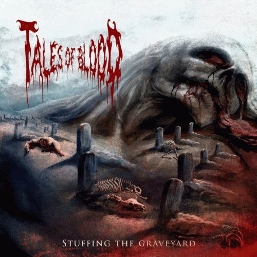 Tales Of Blood : Stuffing the Graveyard